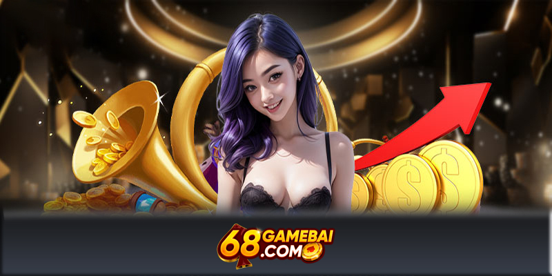 Khuyến mãi 68Gamebai – Hướng dẫn nhận khuyến mãi 68Gamebai chi tiết